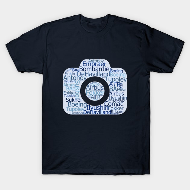 Plane Manufacturers on a Camera | Gift T-Shirt by ProPlaneSpotter